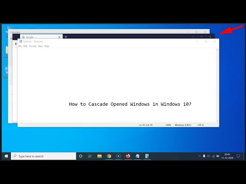 How to Cascade Opened Windows in Windows 10?