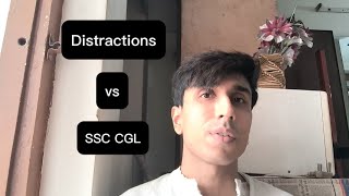 Distractions vs SSC CGL | Complete approach for both pre + mains.