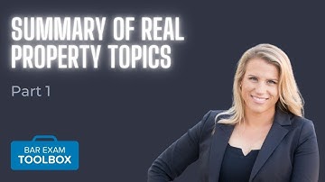 Summary of Real Property Topics (Part 1)