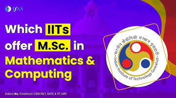 IITs with M.Sc. in Mathematics and Computing | Opportunities after IIT-JAM 2024 | IIT JAM | CUET PG