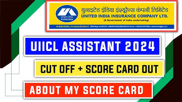 My UIICL Assistant 2024 Score Card - Very High Cut Off