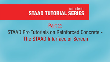 Part 2: STAAD Pro 2003 Tutorials on Reinforced Concrete Design - The STAAD Pro 2003 Environment