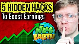 5 Must-Know Atlas Earth Hacks to Earn More Money