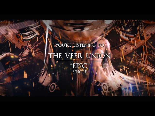 The Veer Union - Epic