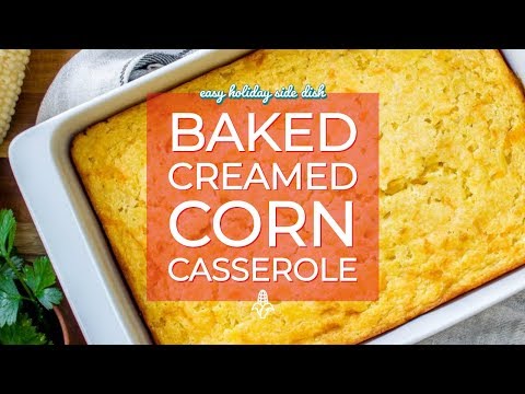 Baked Creamed Corn Casserole