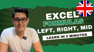 Mastering Excel: How to Use the LEFT, RIGHT, and MID Formulas Effectively