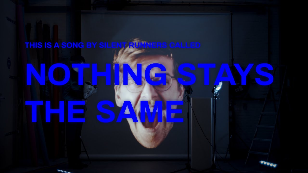 Obejrzyj Silent Runners - Nothing Stays the Same (Music Video) w YouTube Obejrzyj Silent Runners - Nothing Stays the Same (Music Video) w YouTube