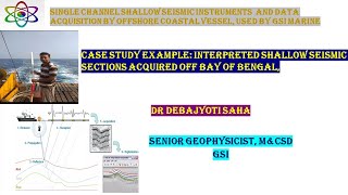 Shallow Seismic Instruments, Example of Case Study, Seismogram_Lecture Series:4