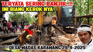 BONGKAR BIANG KEROK PENYEBAB BANJIR DESA WADAS KARAWANG ‼️ BONGKAR JEMBATAN KERAMIK 