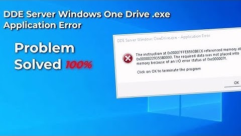 DDE Server Windows OneDrive.exe Application Error problem solved