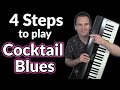 4 Steps to Play Cocktail Blues Piano