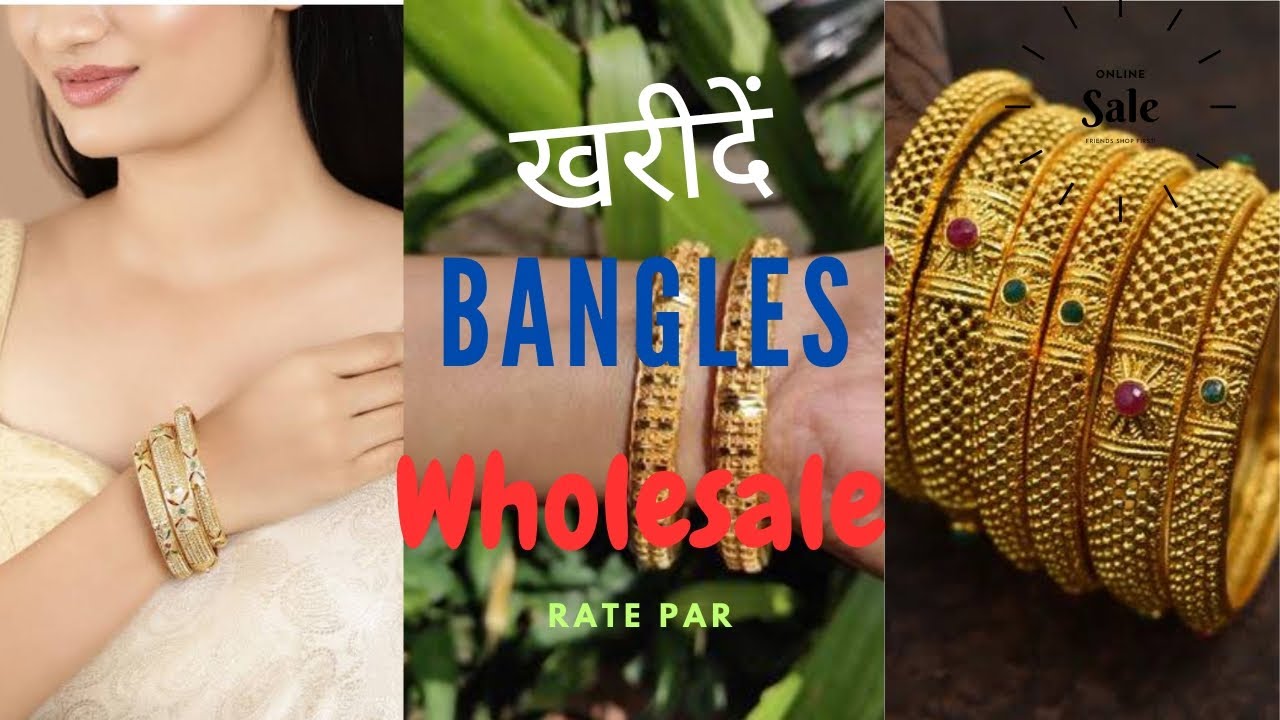 gold plated bangles at wholesale rate/pital bangles supplier/bangle