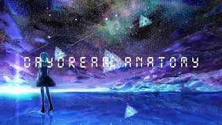 Daydream Anatomy - Among The Stars