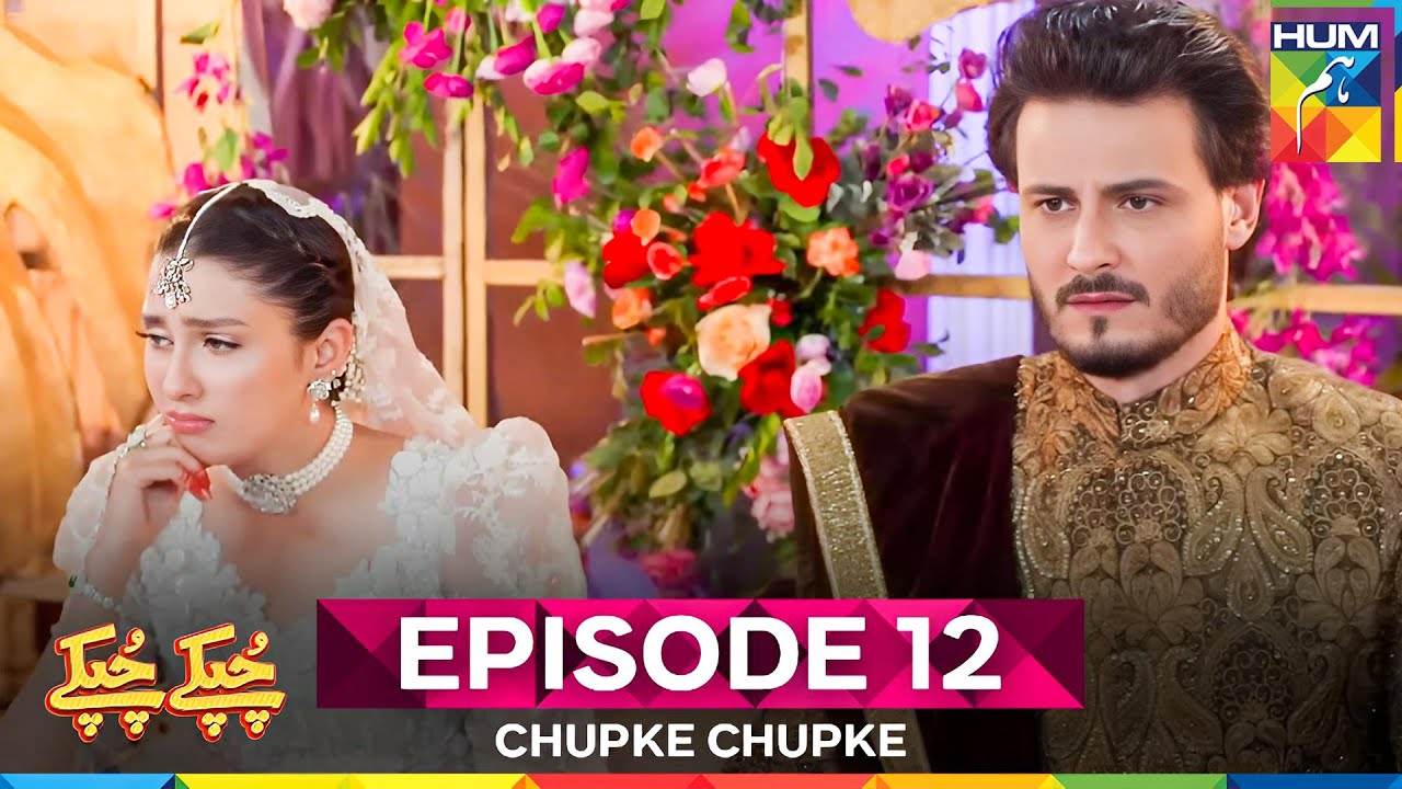 Chupke Chupke Episode 12