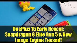 OnePlus 15 Early Reveal: Snapdragon 8 Elite Gen 5 \& New Image Engine Teased!