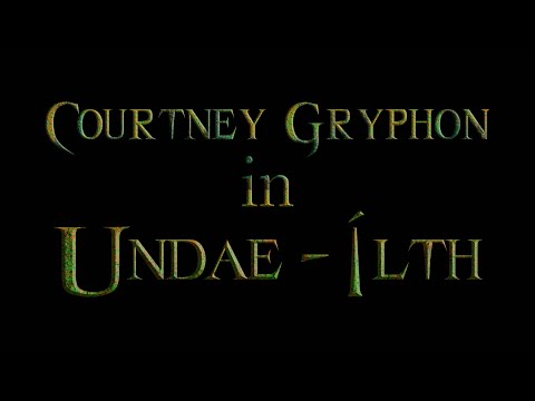 Courtney Gryphon in Undae-ílth
