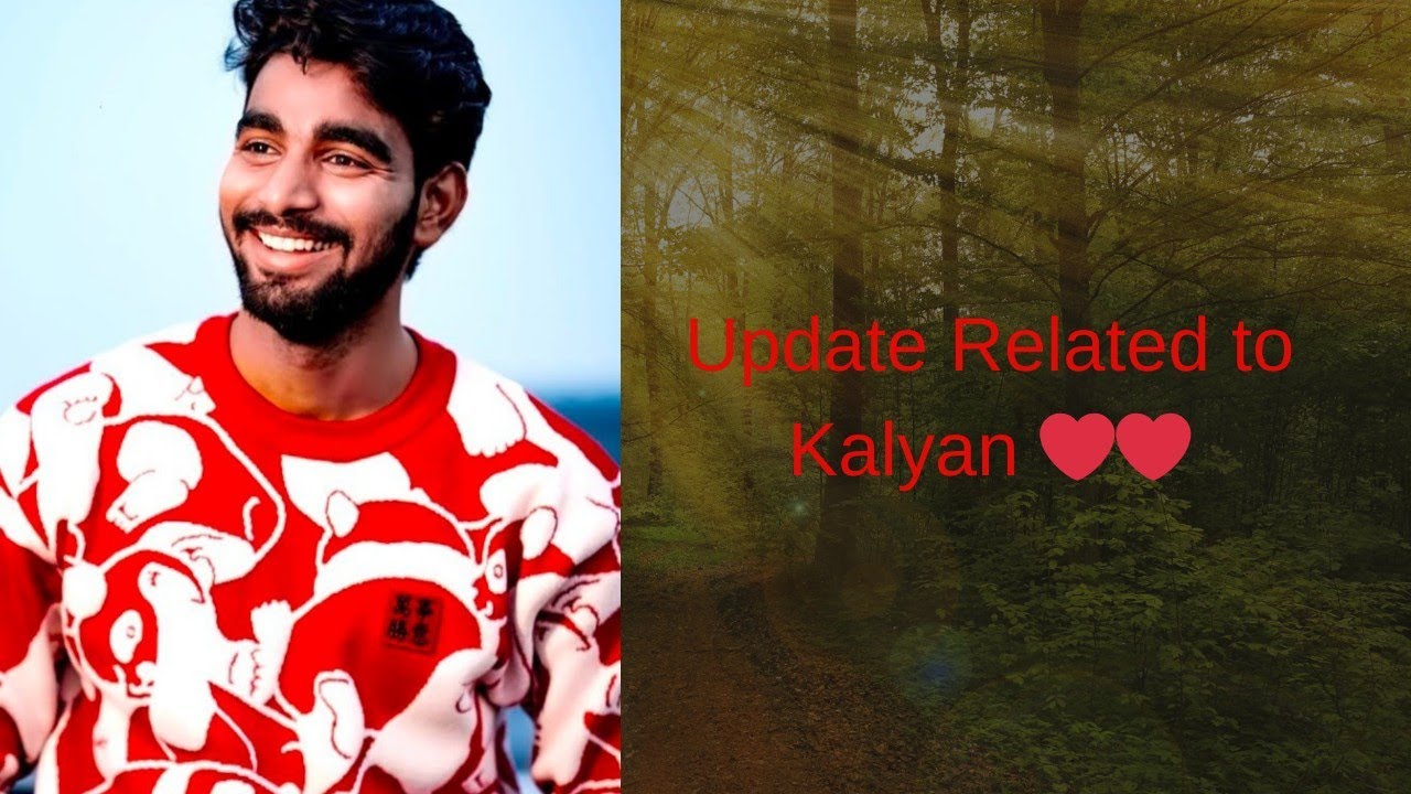 Updates related to kalyan ❤