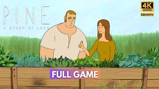 Pine: A Story of Loss - Full Game Walkthrough {No Commentry} | Emotional Indie Adventure | 4K 60FPS