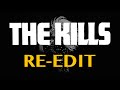 The Kills Future Starts Slow Sergio Manifesto Re Edit The Kills Future Starts Slow Sergio Manifesto Re Edit