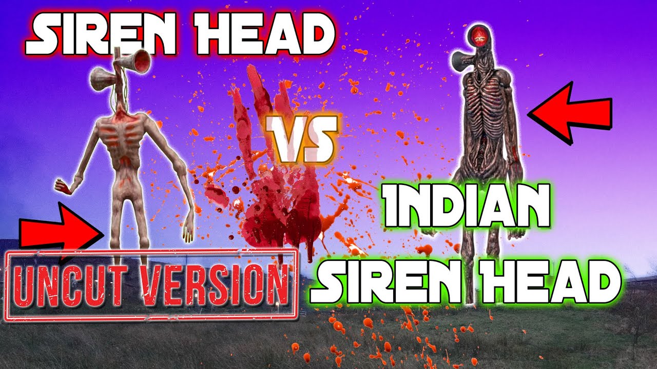 Siren Head vs Indian Siren Head - UNCUT VERSION!