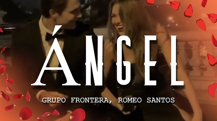 Grupo Frontera, Romeo Santos - ÁNGEL (Letra/Lyrics)