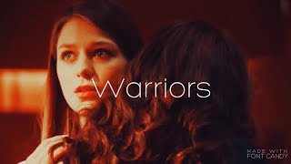 Supergirl - Kara Danvers || Warriors