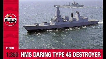 Type 45 Destroyer part 1