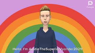 I Made Austinthesuperiorvyonder2021 On Plotagon