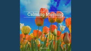 Calming Morning
