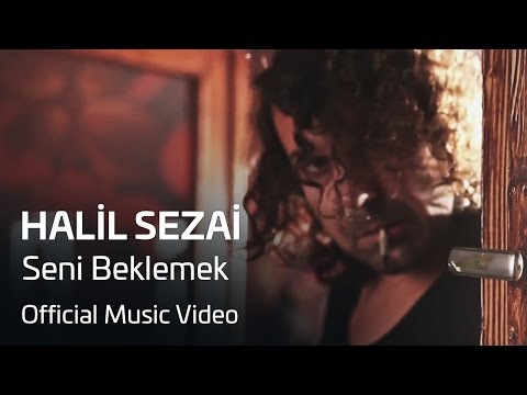 Halil Sezai - Seni Beklemek (Official Video)