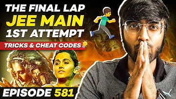 JEE Main 2023: The Final Lap Before 1st Attempt🔥🔥🔥| Tricks & Cheat Codes #581 | #jeemain2023 #tricks