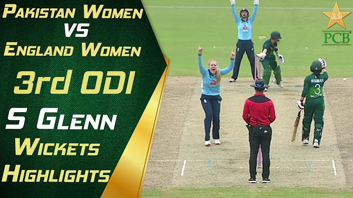 S Glenn Wickets Highlights | Pakistan Women vs Eng...