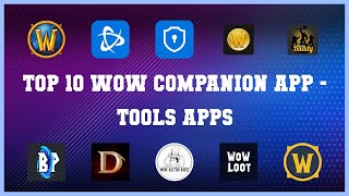 Top 10 Wow Companion App Android Apps screenshot 3