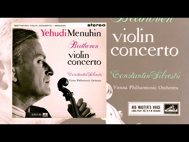 BEETHOVEN - Violin Concerto op.61 ~ Yehudi Menuhin, Vienna