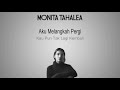 Monita Tahalea - Memulai Kembali (Video Lyrics)