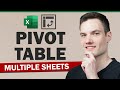 Make Pivot Table from Multiple Sheets in Excel