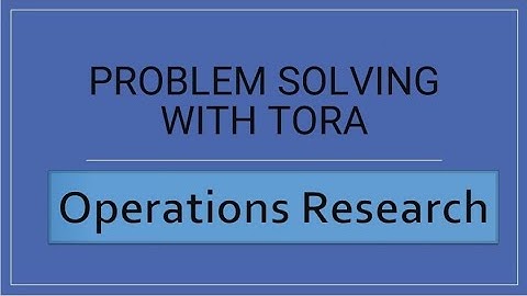 Solving Business problem through linear Programming method using TORA software #OperationsResearch