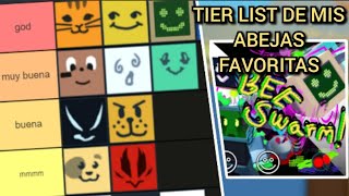 ‍ TIER LIST DE MIS ABEJAS FAVORITAS DE BEE SWARM  | bee swarm simulator