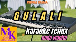 GULALI nada wanita karaoke remix#MONA KARAOKE