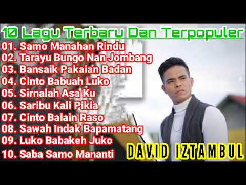 David Iztambul Full Album Lagu Terbaru Dan Terpopuler 2023 || Samo Manahan Rindu