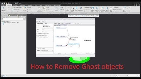Creo tutorial: How to Remove Ghost objects