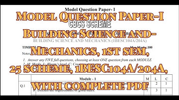 Building Science and Mechanics, Model Question Paper, 1BESC104A/204A, 25 scheme, with pdf