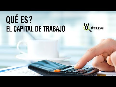 Video: ¿Qué es el capital de trabajo a nivel empresarial?