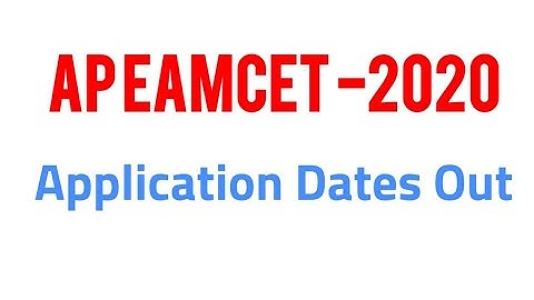 Ap Eamcet 2020 Notification | Application Form Dates out