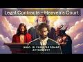 Legal Contracts - Heaven's Court : Who is your Defense Attorney?