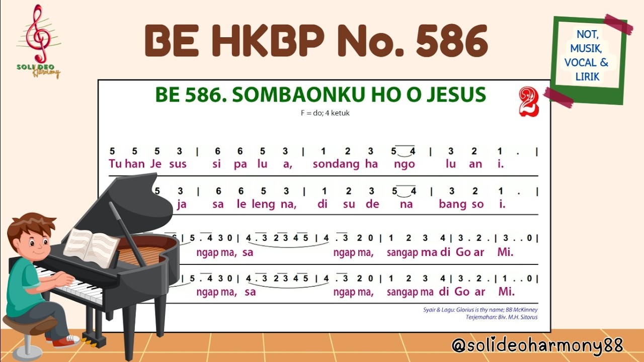 BE 586 | SOMBAONKU HO O JESUS | Not, Musik, Lirik & Vocal | Buku Ende HKBP Nomor 586