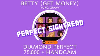 [Beatstar] Betty (Get Money) - Yung Gravy - Diamond Perfect + HANDCAM