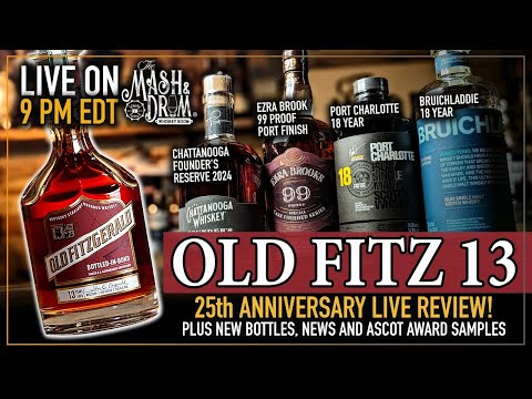 Old Fitzgerald 13 25th Anniversary LIVE REVIEW! Plus some new bottles and ASCOT Award samples!