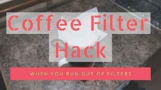 Coffee Filter Hack