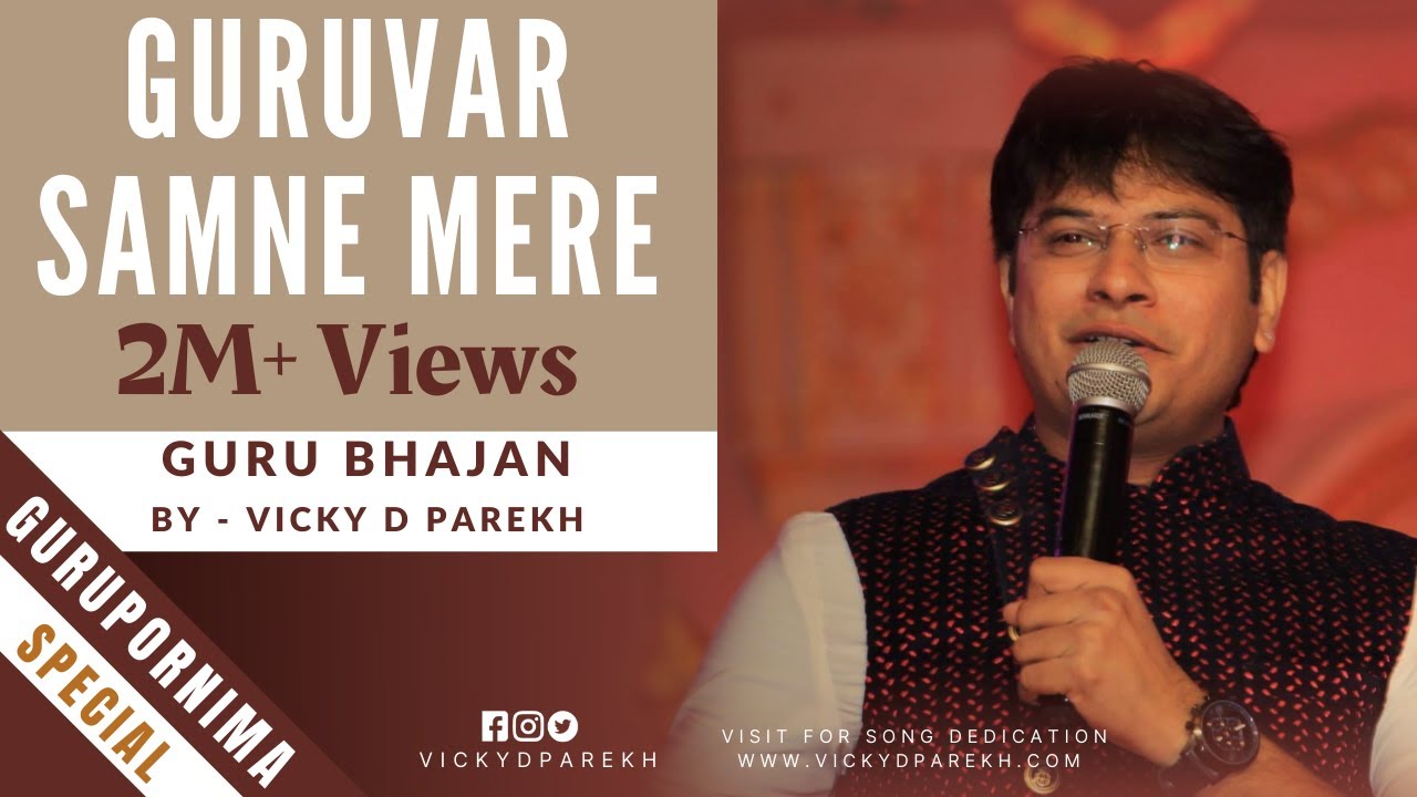 Guruvar Samne Mere    Guru Bhajans  Latest Guru Pournima Songs  Vicky Parekh  Teachers Day